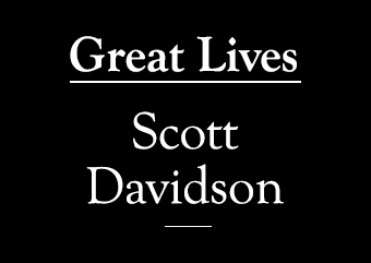 Scott Davidson Spotlight Great Lives